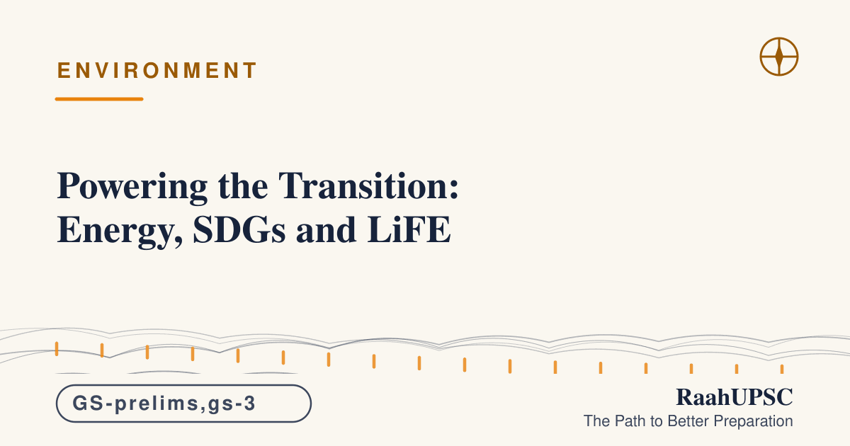 Powering the Transition: Energy, SDGs and LiFE