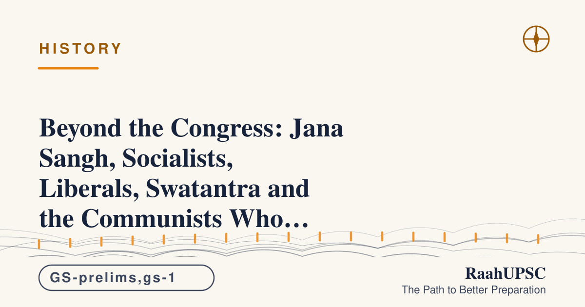 Beyond the Congress: Jana Sangh, Socialists, Liberals, Swatantra and the Communists Who Ran Kerala