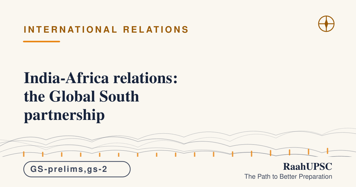 India-Africa relations: the Global South partnership