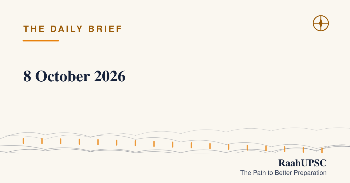 8 October 2026 | UPSC Current Affairs