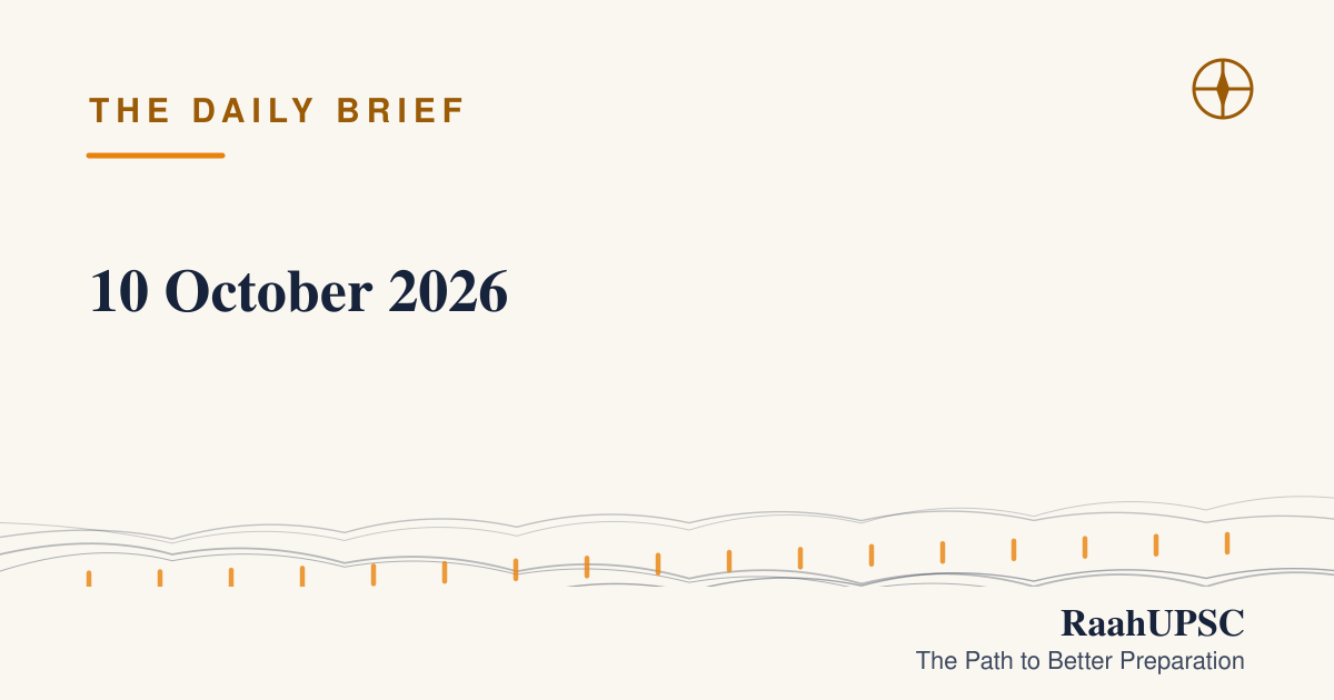10 October 2026 | UPSC Current Affairs