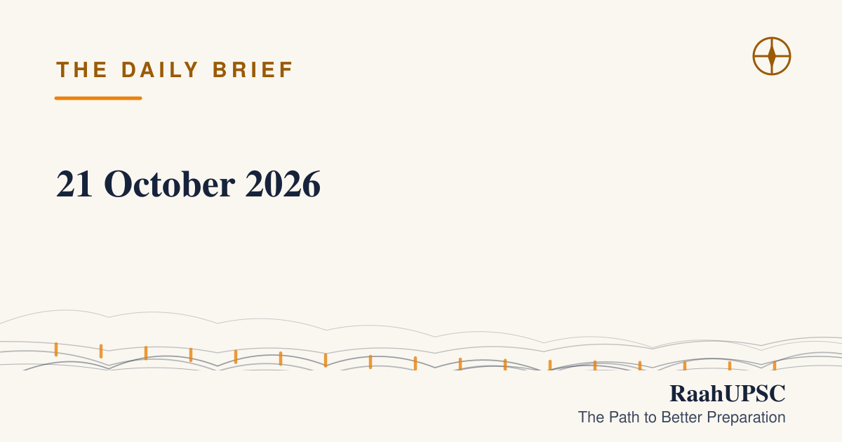 21 October 2026 | UPSC Current Affairs