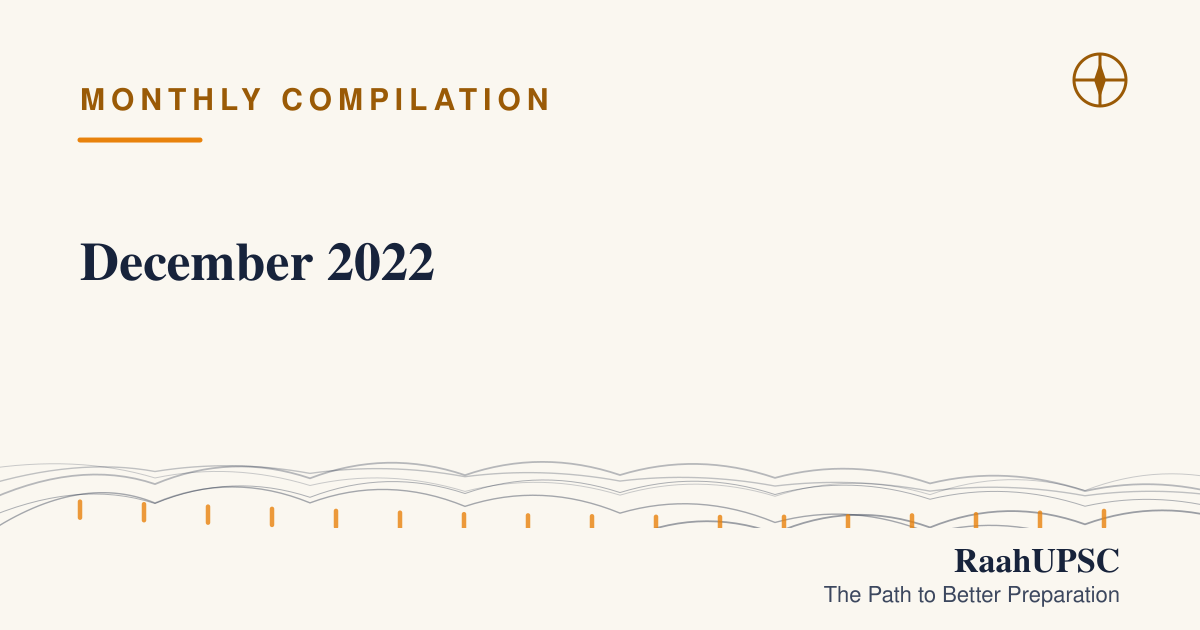 December 2022 | UPSC Current Affairs