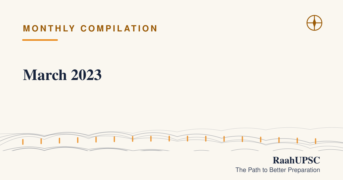 March 2023 | UPSC Current Affairs
