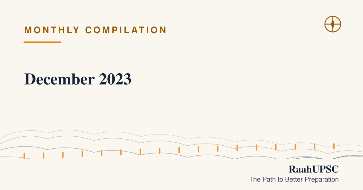 December 2023 | UPSC Current Affairs