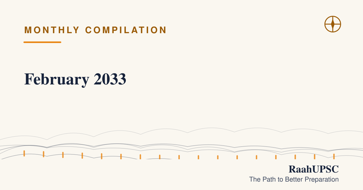 February 2033 | UPSC Current Affairs