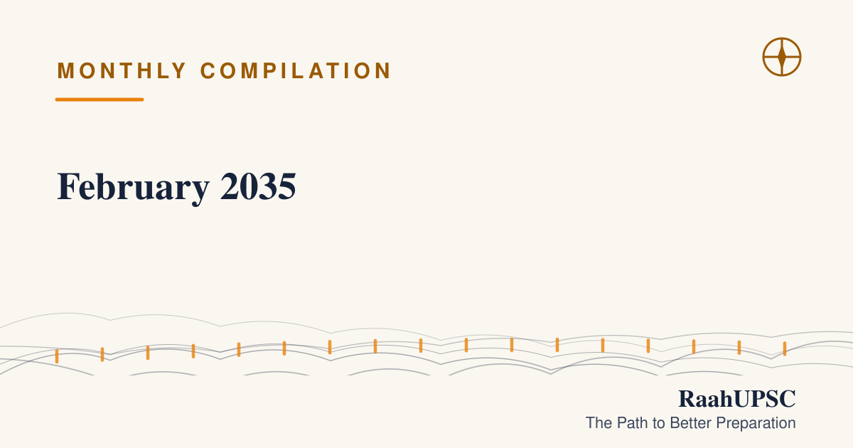February 2035 | UPSC Current Affairs