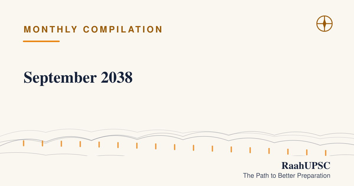 September 2038 | UPSC Current Affairs