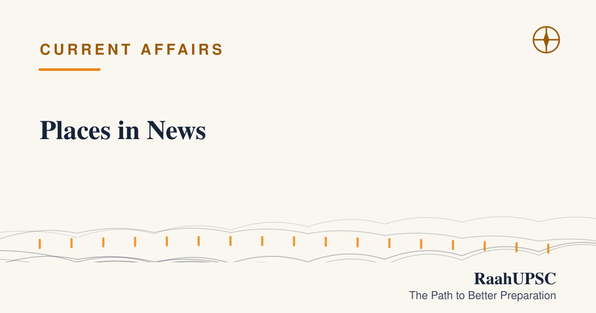Places in News